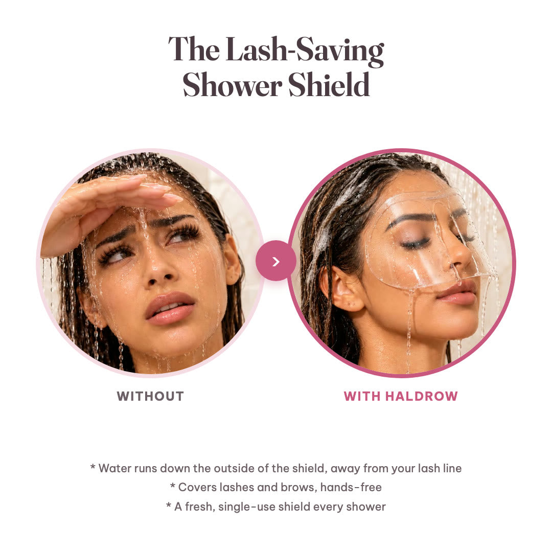 Without vs with the Haldrow lash shower shield